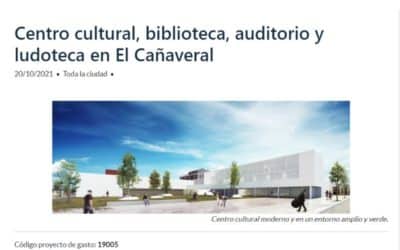 El centro cultural de El Cañaveral estará construido en 2027