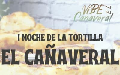 El Cañaveral celebra este viernes su primera Noche de la Tortilla